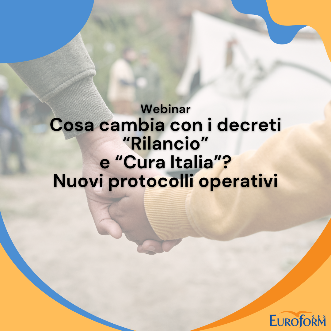 - Webinar - Cosa cambia con i decreti Rilancio e Cura Italia? Nuovi protocolli operativi